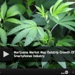 Marijuana Market Poised To Grow Faster Than Smartphones